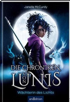 Die Chroniken von Lunis - Wächterin des Lichts