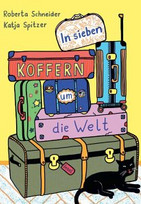 In sieben Koffern um die Welt