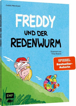 Freddy und der Redenwurm