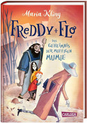Freddy + Flo - 2. Das Geheimnis der muffigen Mumie