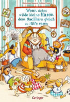 Wenn sieben wilde kleine Hasen dem Nachbarn gleich zu Hilfe rasen