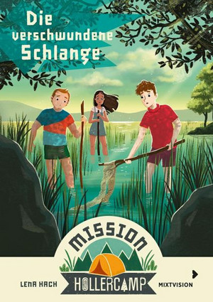 Mission Hollercamp - Die verschwundene Schlange