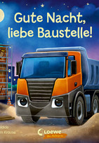 Gute Nacht, liebe Baustelle!
