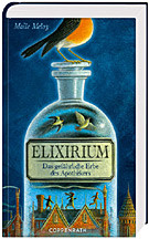 Elixirium - Das gefährliche Erbe des Apothekers