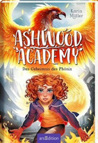 Ashwood Academy - Das Geheimnis des Phönix 
