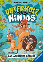 Unterholz-Ninjas: Das Abenteuer beginnt