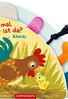 Fühl mal, wer ist da?: Kikeriki