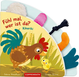 Fühl mal, wer ist da?: Kikeriki