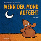 Wenn der Mond aufgeht