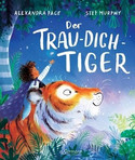 Der Trau-dich-Tiger