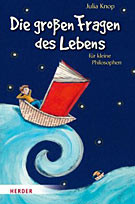 Die großen Fragen des Lebens