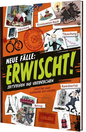 Erwischt! - Neue Fälle: Zeitreisen ins Verbrechen