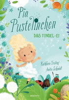 Pia Pustelinchen: Das Findel-Ei