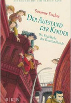 Aufstand der Kinder - Die Rückkehr der Feuerlandband