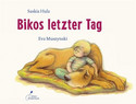 Bikos letzter Tag