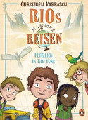 Rios magische Reisen - Plötzlich in New York