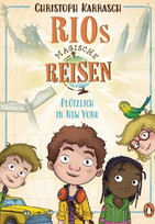 Rios magische Reisen - Plötzlich in New York