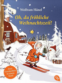 Oh, du fröhliche Weihnachtszeit!