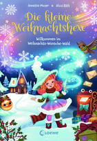 Die kleine Weihnachtshexe - 1. Willkommen im Weihnachts-Wünsche-Wald