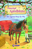 Ponyhof Apfelblüte - 13. Ein eigenes Pony für Mia