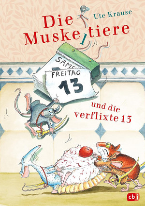 Die Muskeltiere und die verflixte 13 (Die Muskeltiere-Reihe 13)