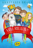 Voll relativ! Die Nacht, in der die Farben verschwanden