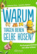 Warum tragen Bienen gelbe Hosen?