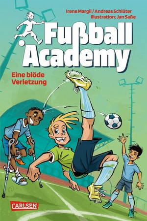 Fußball Academy: Eine blöde Verletzung