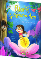 Gloria Glühwürmchen - Ein Schlaflied für die Waldtiere