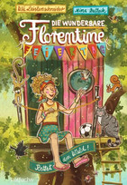 Die wunderbare Florentine Feiertag: Rettet den Wald!