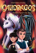 Calidragos: Auf den Spuren der Bestie