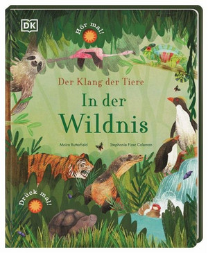 Der Klang der Tiere - In der Wildnis