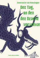 Der Tag, an dem der Drache verschwand
