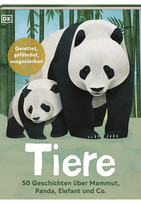 Tiere: 50 Geschichten über Mammut, Panda, Elefant und Co.