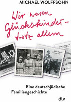 Wir waren Glückskinder - trotz allem