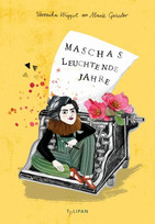 Maschas leuchtende Jahre