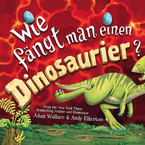 Wie fängt man einen Dinosaurier?