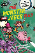 Der Monsterjäger-Club: Die Geisterbahn von Bad Murks