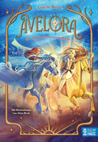 Avelora - 2. Die Magie des Sonnenpferds
