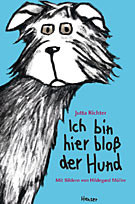 Ich bin hier bloß der Hund