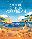 Das große Kinder- Gebetbuch