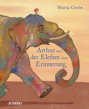 Arthur und der Elefant ohne Erinnerung