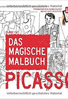 Picasso. Das magische Malbuch