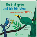 Du bist grün und ich bin blau