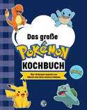 Das große Pokémon-Kochbuch