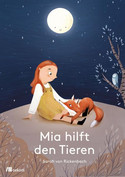 Mia hilft den Tieren