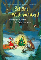 Schöne Weihnachten! Lieblingsgeschichten für Groß und Klein