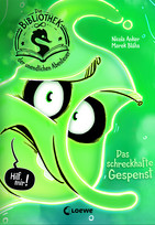 Die Bibliothek der unendlichen Abenteuer - 2. Das schreckhafte Gespenst