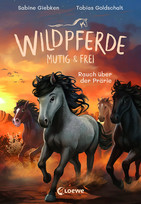 Wildpferde - 5. Rauch über der Prärie