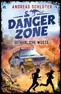 Dangerzone - Gefährliche Wüste